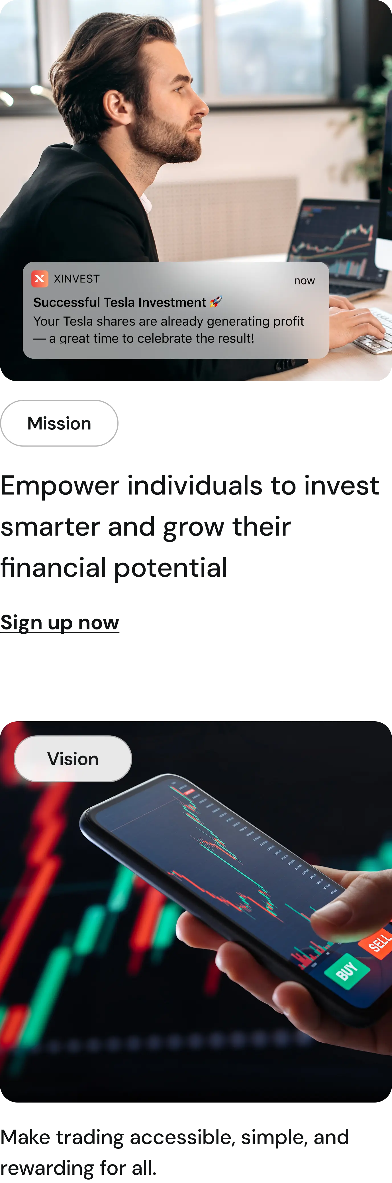 Mission: Empower individuals to invest smarter and grow their financial potential. Vision: Make trading accessible, simple, and rewarding for all..